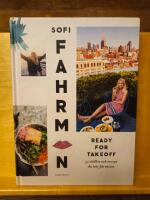 Ready for takeoff : 50 st&auml;llen och recept du inte f&aring;r missa