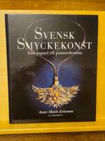 Svensk smyckekonst fr&aring;n jugend till postmodernism