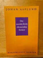 Det sociala livets element&auml;ra former