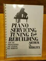 Piano servicing, tuning and rebuilding - for the professional, the student, the hobbyist