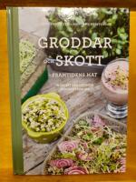 Groddar och skott : framtidens mat