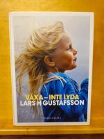 V&auml;xa - inte lyda