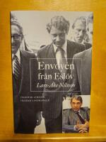Envoy&eacute;n fr&aring;n Esl&ouml;v : Lars &Aring;ke Nilsson