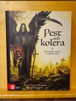 Pest och kolera :  historiens v&auml;rsta farsoter