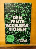 Den femte accelerationen