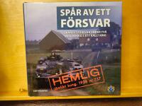 Sp&aring;r av ett f&ouml;rsvar: sk&aring;nskt f&ouml;rsvar under tv&aring; v&auml;rldskrig och ett kallt krig