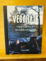 Vegohajk : vegetarisk mat f&ouml;r stormk&ouml;k och l&auml;gereld