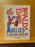 Jojjes ljuvliga medicin