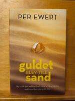 Guldet blev till sand : hur vi l&auml;t det verkliga livet rinna ur v&aring;ra h&auml;nder, och hur vi kan vinna det &aring;ter