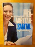 Medarbetarsamtal : varf&ouml;r sitter vi h&auml;r egentligen? Handbok f&ouml;r chefer