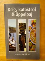 Krig, katastrof och &auml;ppelpaj
