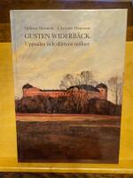 Gusten Widerb&auml;ck : Uppsalas och sl&auml;ttens m&aring;lare