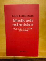 Musik och m&auml;nniskor : vad vi g&ouml;r med musik : och varf&ouml;r