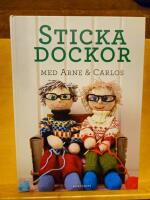 Sticka dockor med Arne & Carlos