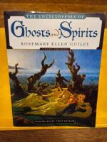 The Encyclopedia of Ghosts and Spirits