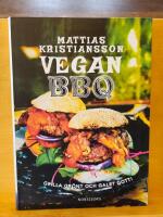 Vegan BBQ : grilla gr&ouml;nt och galet gott!