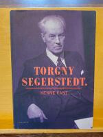 Torgny Segerstedt : en levnadsskildring