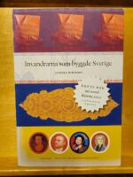 Invandrarna som byggde Sverige