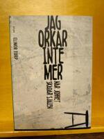 Jag orkar inte mer : n&auml;r jobbet skadar sj&auml;len