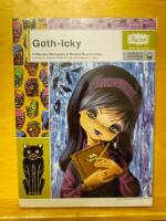 Goth-Icky - A Macabre Menagerie of Morbid Monstrosities