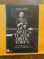 Den siste teaterdirekt&ouml;ren : ber&auml;ttelsen om Benny Fredriksson