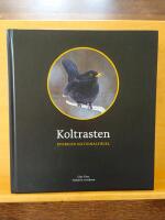 Koltrasten : Sveriges Nationalf&aring;gel