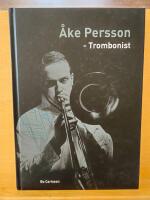 &Aring;ke Persson : 1932-1975 : en biografi & diskografi
