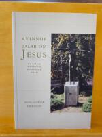 Kvinnor talar om Jesus : En bok om feministisk kristologisk praxis