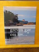 Greven gav oss lov...