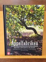 &Auml;ppelfabriken : mustning, &auml;ppelsorter och recept