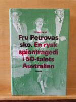 Fru Petrovas sko : en rysk spiontragedi i 50-talets Australien