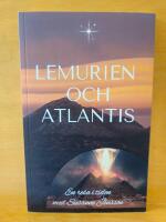 Lemurien och Atlantis : en resa i tiden
