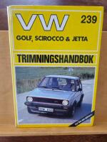 Trimningshandbok VW Golf, Scirocco & Jetta 239