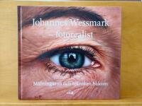Johannes Wessmark - Fotorealist : m&aring;lningarna och tekniken bakom