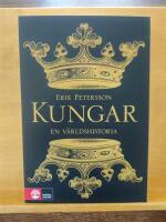Kungar : en v&auml;rldshistoria