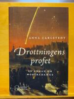 Drottningens profet - en roman om Nostradamus