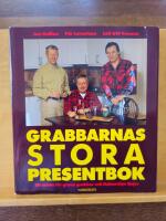 Grabbarnas stora presentbok - ett m&aring;ste f&ouml;r grova grabbar och l&auml;skunniga tjejer