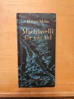 Machiavelli f&ouml;r v&aring;r tid : en handbok f&ouml;r chefer