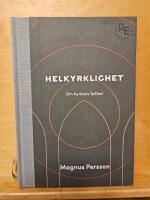 Helkyrklighet - om kyrkans fullhet