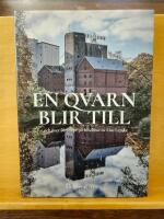 En qvarn blir till - Br&ouml;dmat
