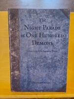 The Night Parade of One Hundred Demons - a field guide to Japanese Yokai