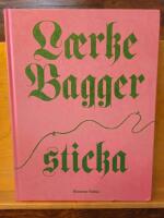 L&aelig;rke Bagger : sticka