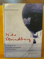 Nils Strindberg - en biografi om fotografen p&aring; Andr&eacute;es polarexpedition