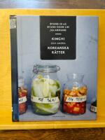 Kimchi och andra koreanska r&auml;tter