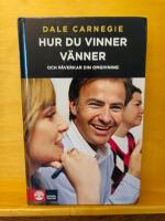 Hur du vinner v&auml;nner och p&aring;verkar din omgivning - om kommunikation m&auml;nniskor emellan
