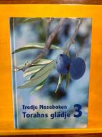 Tredje Moseboken : Torahns gl&auml;dje
