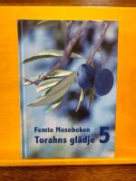 Femte Moseboken : Torahns gl&auml;dje