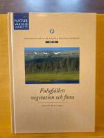 Dokumentation av de svenska nationalparkerna - Fulufj&auml;llets vegetation och flora
