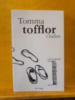 Tomma tofflor i hallen