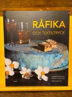 R&aring;fika och textiltryck